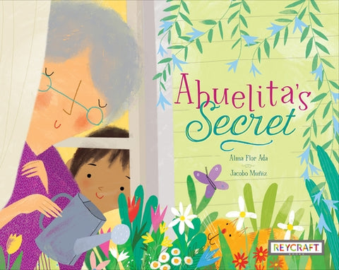 Abuelita's Secret by Flora Ada, Alma