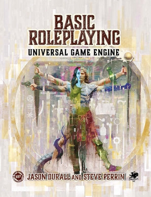 Basic Roleplaying: Universal Game Engine by Durall, Jason