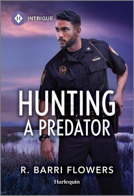 Hunting a Predator by Flowers, R. Barri