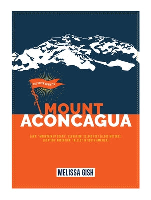Mount Aconcagua by Gish, Melissa