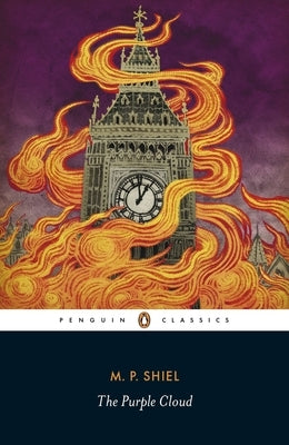 The Purple Cloud by Shiel, M. P.
