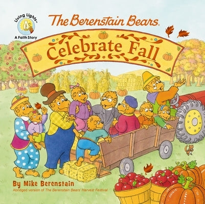 The Berenstain Bears Celebrate Fall by Berenstain, Mike