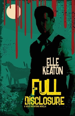 Full Disclosure by Keaton, Elle