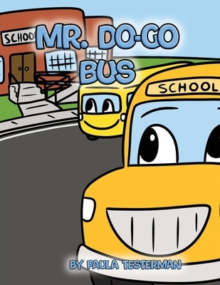 Mr. Do-Go Bus by Testerman, Paula