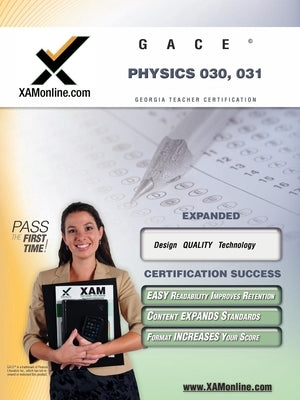 Gace Physics 030, 031 Teacher Certification Test Prep Study Guide by Wynne, Sharon A.