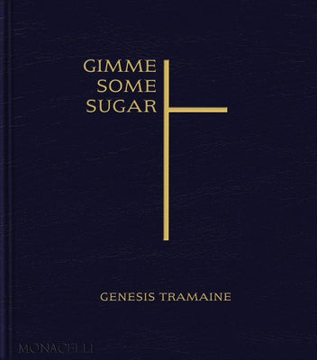 Gimme Some Sugar by Tramaine, Genesis