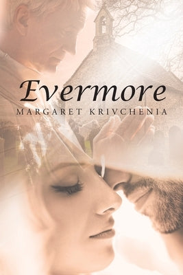 Evermore by Krivchenia, Margaret