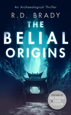 The Belial Origins by Brady, R. D.