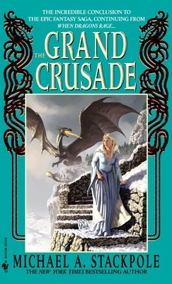 The Grand Crusade by Stackpole, Michael A.
