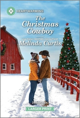 The Christmas Cowboy: A Clean and Uplifting Romance by Curtis, Melinda