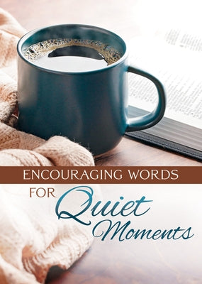 Encouraging Words for Quiet Moments (Pack of 6) by Warner Press