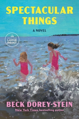 Spectacular Things by Dorey-Stein, Beck