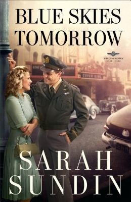 Blue Skies Tomorrow by Sundin, Sarah
