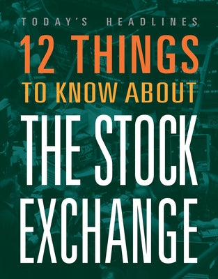 12 Things to Know about the Stock Market by Hayes, Vicki