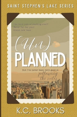 (Un)Planned by Brooks, K. C.
