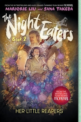 The Night Eaters #2: Her Little Reapers: A Graphic Novel Volume 2 by Liu, Marjorie