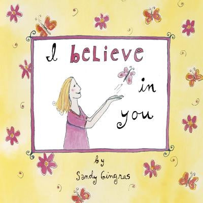 I Believe in You by Gingras, Sandy