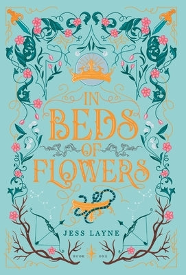 In Beds of Flowers by Layne, Jess