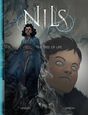 Nils: The Tree of Life by Hamon, JÃ©rÃ´me