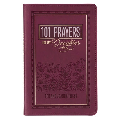 Gift Book 101 Prayers for My Daughter Faux Leather by Christian Art Gifts