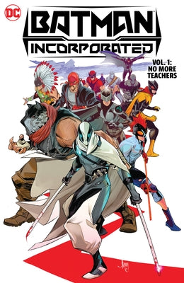 Batman Incorporated Vol. 1: No More Teachers by Brisson, Ed