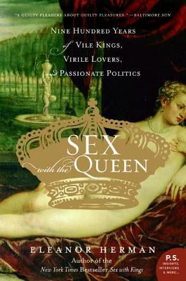 Sex with the Queen by Herman, Eleanor
