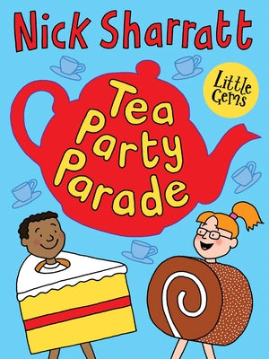 Tea Party Parade by Sharratt, Nick