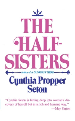 The Half-Sisters by Seton, Cynthia Propper
