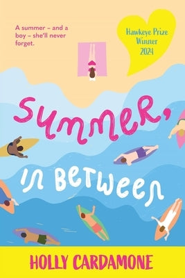 Summer, in Between by Cardamone, Holly