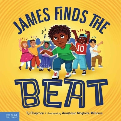James Finds the Beat by Chapman, Ty