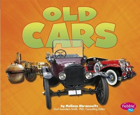 Old Cars by Saunders-Smith, Gail
