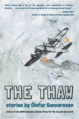 The Thaw by Gunnarsson, Olafur