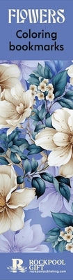 Flowers Coloring Bookmarks by Publishing, Rockpool