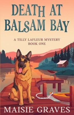 Death at Balsam Bay by Graves, Maisie