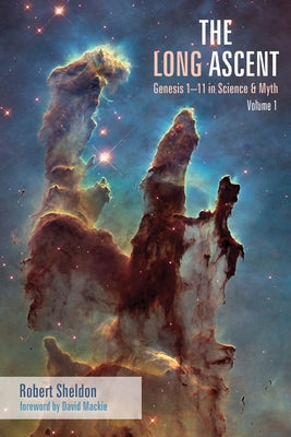 The Long Ascent, Volume 1 by Sheldon, Robert