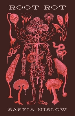 Root Rot by Nislow, Saskia