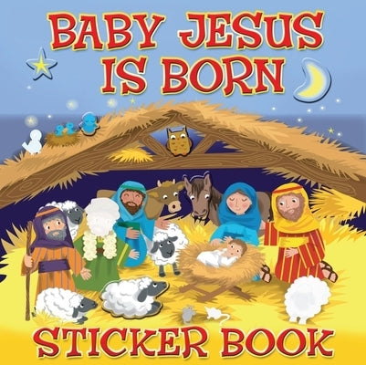 Baby Jesus Is Born Sticker Book by Williamson, Karen