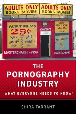 Pornography Industry Wentk P by Tarrant, Shira