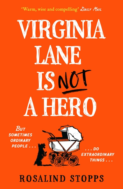 Virginia Lane Is Not a Hero by Stopps, Rosalind