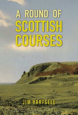 A Round of Scottish Courses by Proctor, Stephen