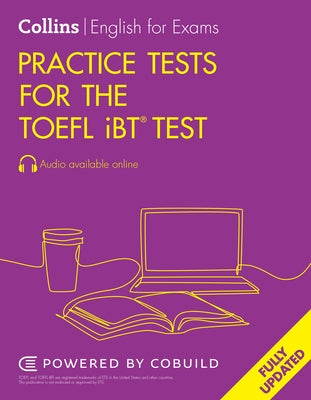 Practice Tests for the TOEFL Test by Collins