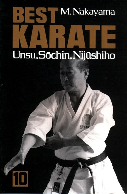 Best Karate: Unsu, Saochin, Nijaushiho by Nakayama, Masatoshi