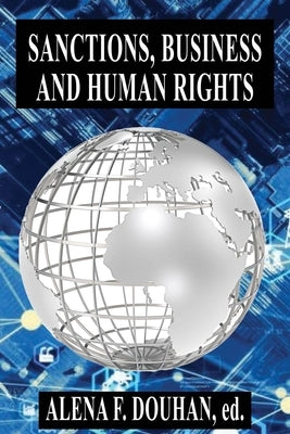 Sanctions, Business and Human Rights by Douhan, Alena F.