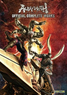 Asura's Wrath: Official Complete Works by Capcom