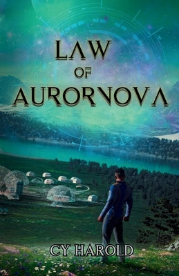 Law of Aurornova by Harold, Cy