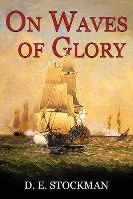 On Waves of Glory by Stockman, D. E.