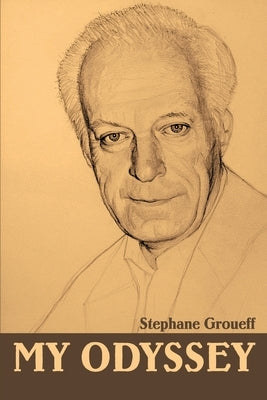 My Odyssey by Groueff, Stephane