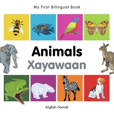 My First Bilingual Book-Animals (English-Somali) by Milet Publishing