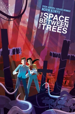 The Space Between the Trees by Konyu, Norm