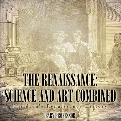 The Renaissance by Baby Professor